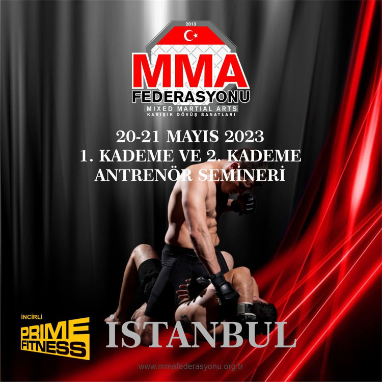 1.KADEME - 2. KADEME MMA ANTRENÖRLÜK EĞİTİM SEMİNERİ İSTANBUL 2023